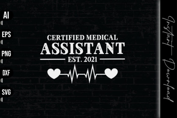 Certified Medical Assistant Est 2021 Graphics and Print Templates