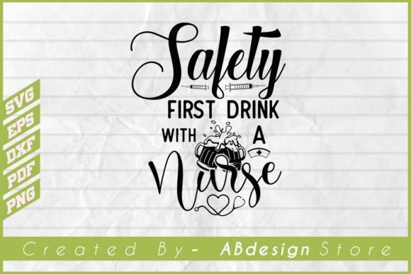 Funny Nurse Drinker T-shirt Design Svg Graphics