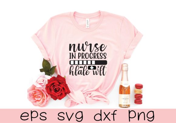 Nurse in Progress Hlale Wlt Svg Design