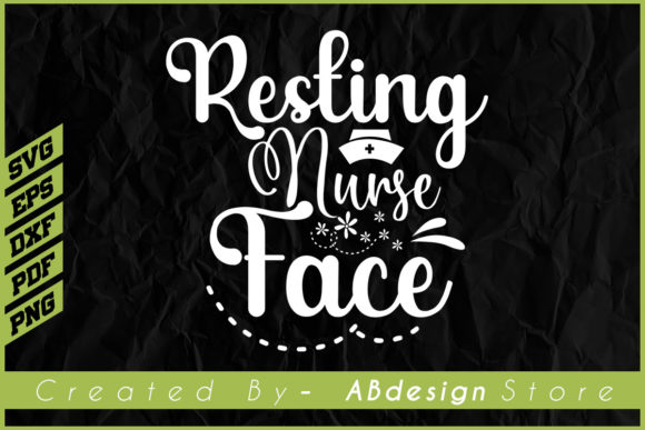 Resting Nurse Face T-shirt Design Graphics